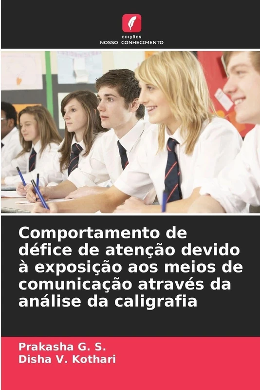 Comportamento de défice de atenção devido à exposição aos meios de comunicação através da análise da caligrafia