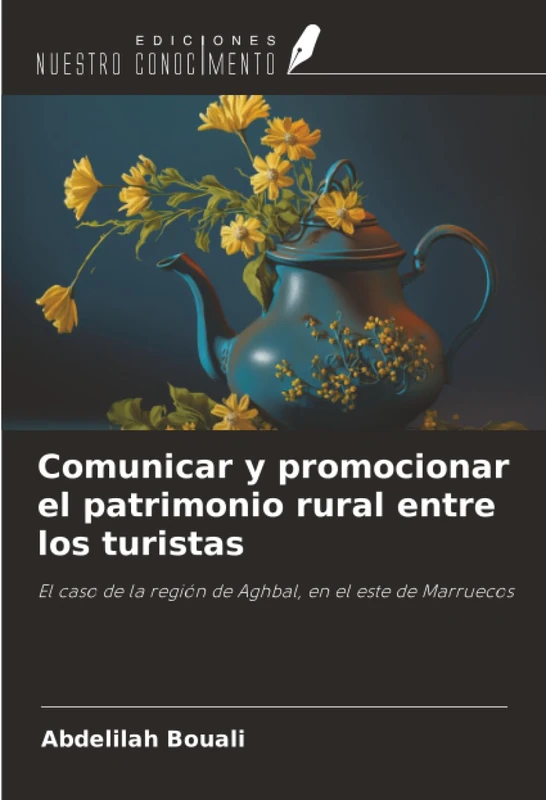 Comunicar y promocionar el patrimonio rural entre los turistas: El caso de la región de Aghbal, en el este de Marruecos - Image 1