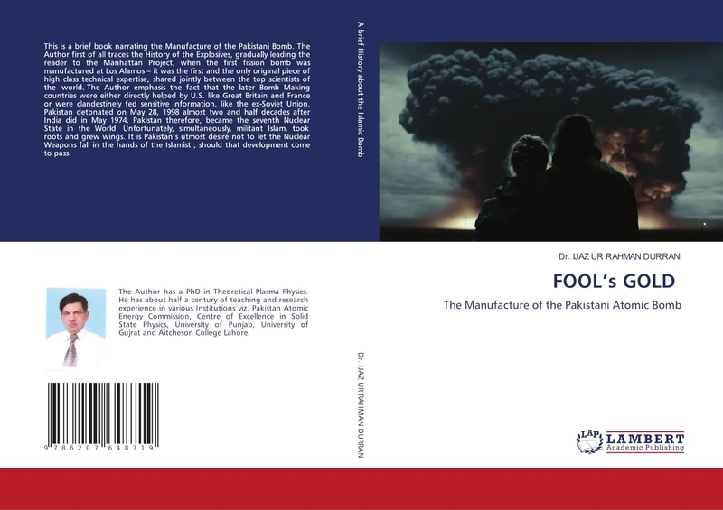 FOOL’s GOLD: The Manufacture of the Pakistani Atomic Bomb - Image 1