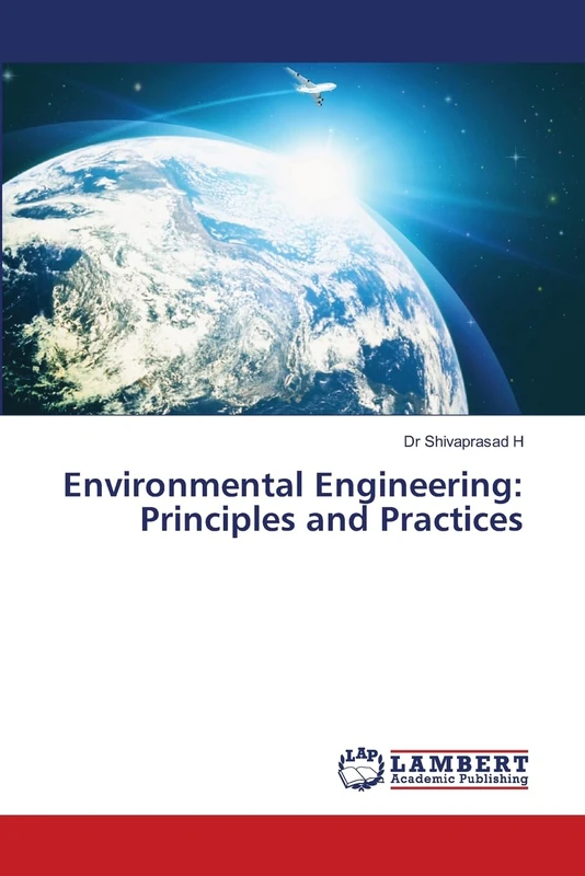 Environmental Engineering: Principles and Practices