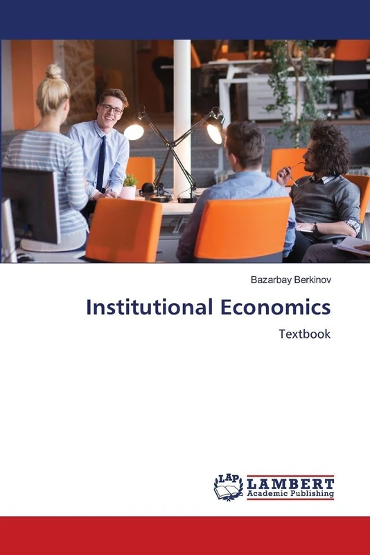 Institutional Economics: Textbook