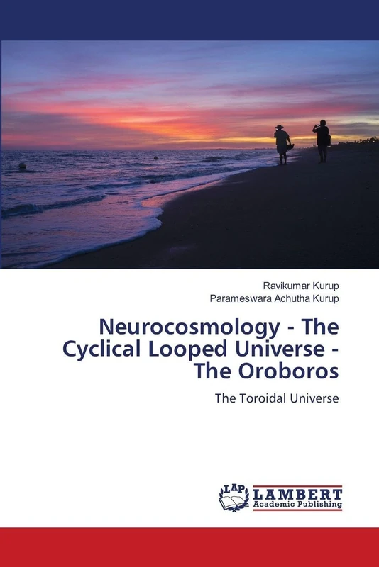 Neurocosmology - The Cyclical Looped Universe - The Oroboros: The Toroidal Universe - Image 1