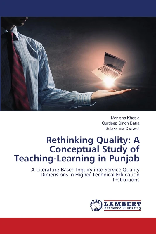 Rethinking Quality: A Conceptual Study of Teaching-Learning in Punjab: A Literature-Based Inquiry into Service Quality Dimensions in Higher Technical Education Institutions