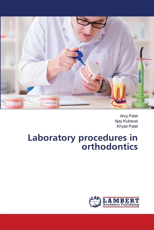 Laboratory procedures in orthodontics