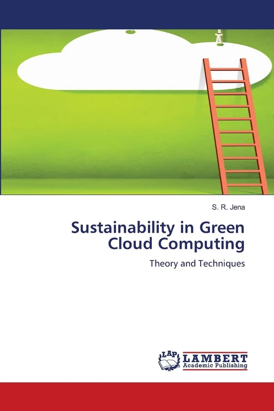 Sustainability in Green Cloud Computing: Theory and Techniques - Image 1