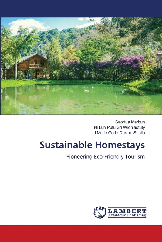 Sustainable Homestays: Pioneering Eco-Friendly Tourism