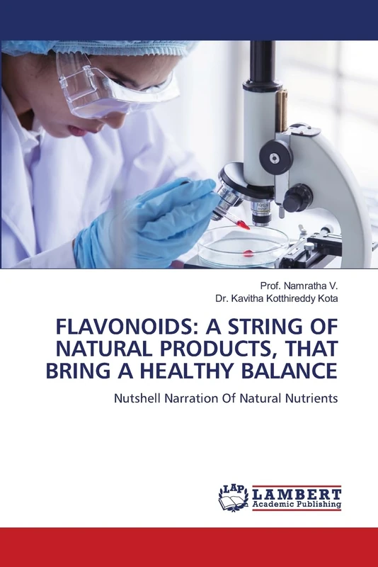 Flavonoids: A String of Natural Products, That Bring a Healthy Balance