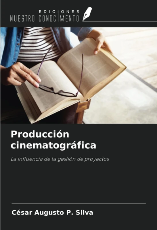 Producción cinematográfica: La influencia de la gestión de proyectos