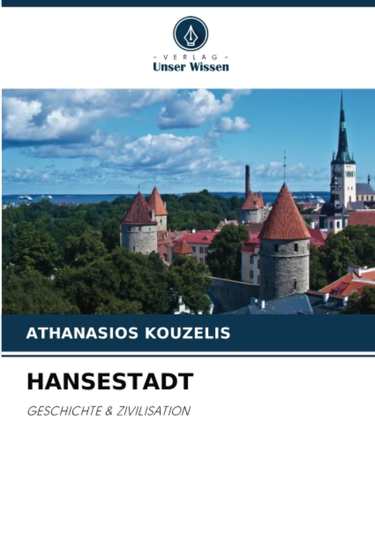 HANSESTADT: GESCHICHTE & ZIVILISATION