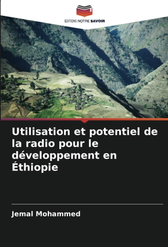 Utilisation et potentiel de la radio pour le développement en Éthiopie