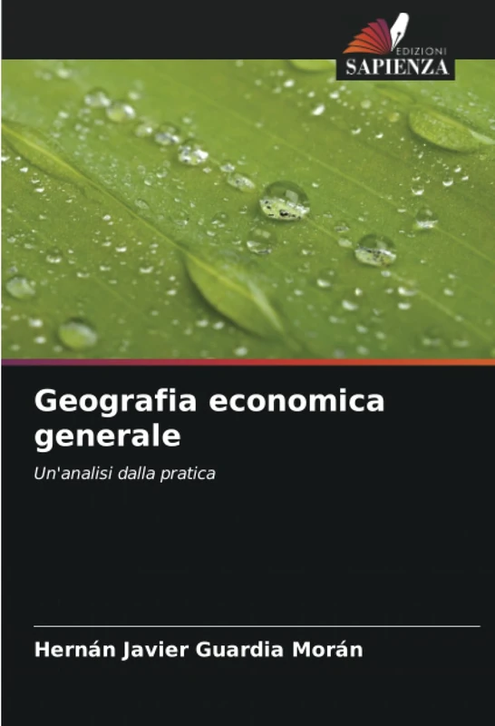 Geografia economica generale: Un'analisi dalla pratica