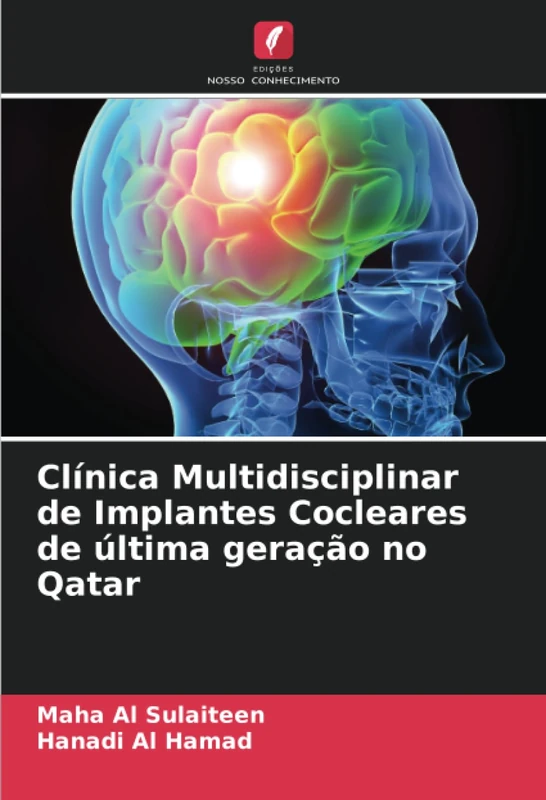Clínica Multidisciplinar de Implantes Cocleares de última geração no Qatar