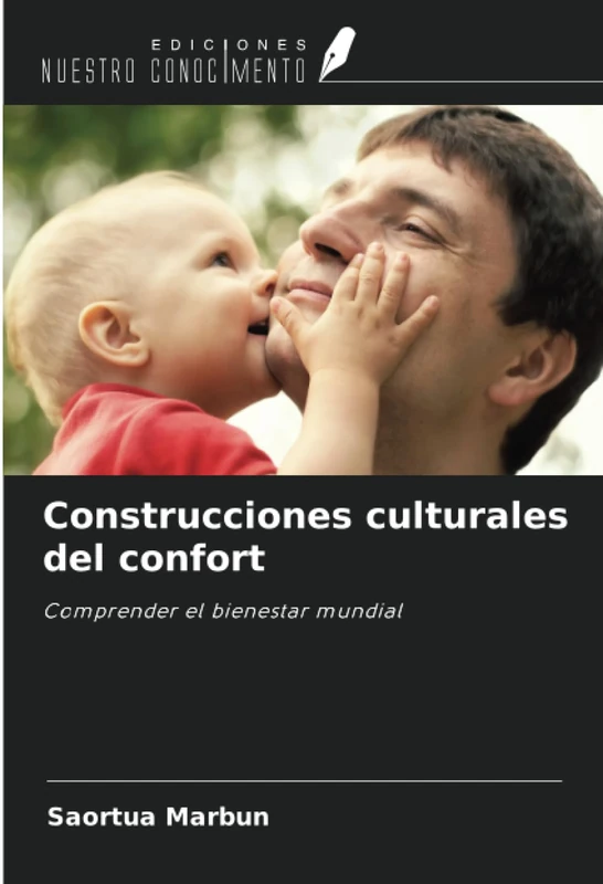 Construcciones culturales del confort: Comprender el bienestar mundial
