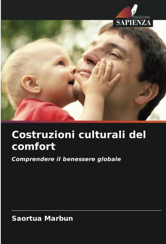 Costruzioni culturali del comfort: Comprendere il benessere globale