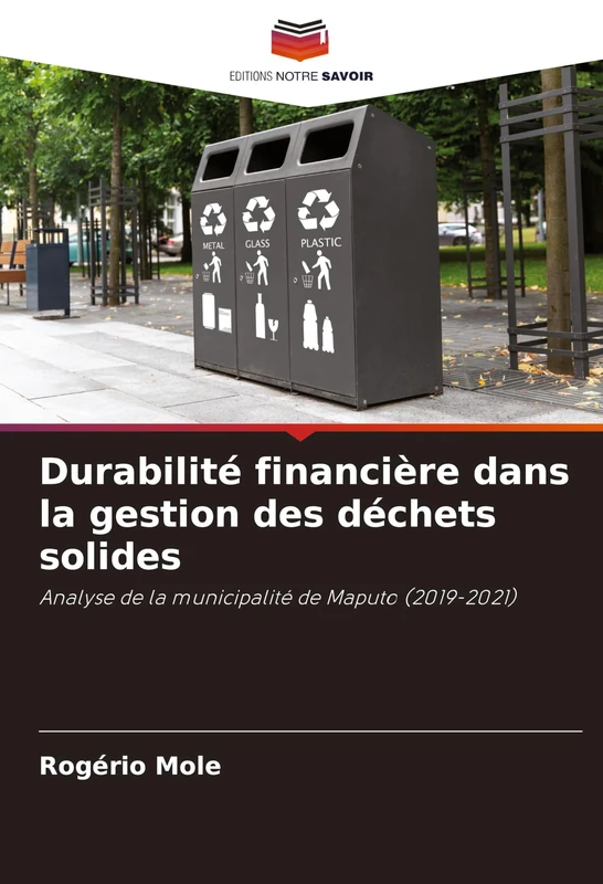 Durabilité financière dans la gestion des déchets solides: Analyse de la municipalité de Maputo (2019-2021)