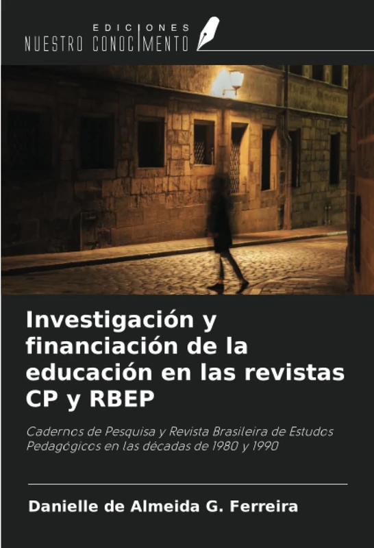 Investigación y financiación de la educación en las revistas CP y RBEP: Cadernos de Pesquisa y Revista Brasileira de Estudos Pedagógicos en las décadas de 1980 y 1990 - Image 1