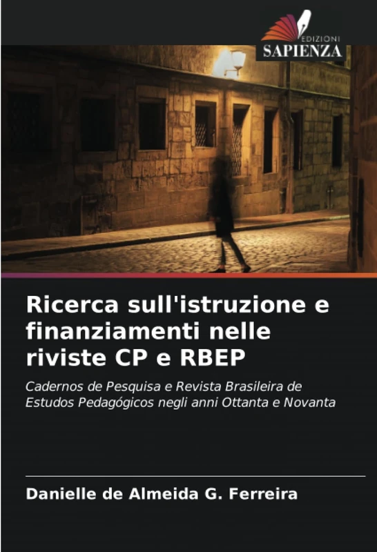 Ricerca sull'istruzione e finanziamenti nelle riviste CP e RBEP: Cadernos de Pesquisa e Revista Brasileira de Estudos Pedagógicos negli anni Ottanta e Novanta