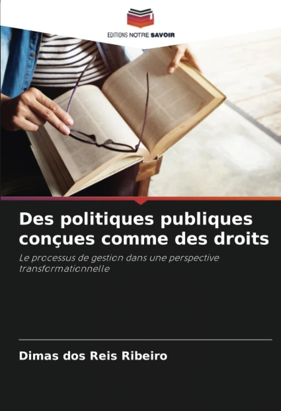 Des politiques publiques conçues comme des droits: Le processus de gestion dans une perspective transformationnelle