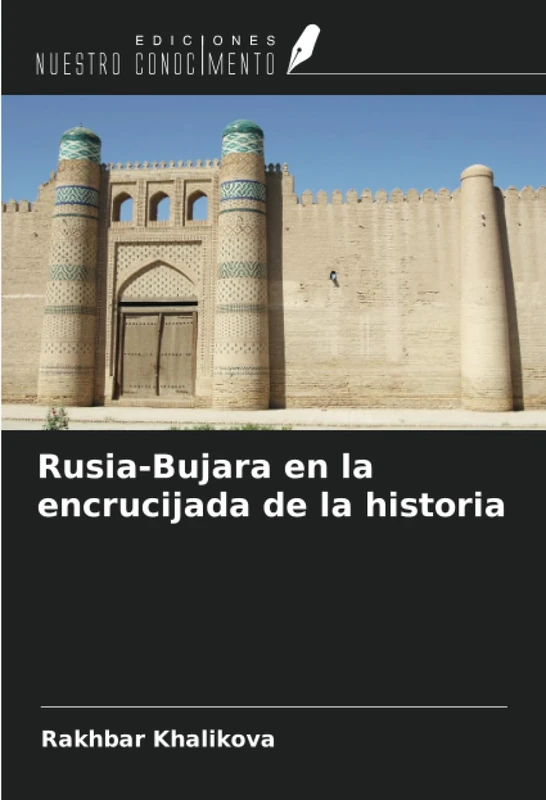 Rusia-Bujara en la encrucijada de la historia