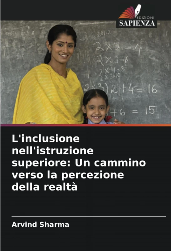 L'inclusione nell'istruzione superiore: Un cammino verso la percezione della realtà
