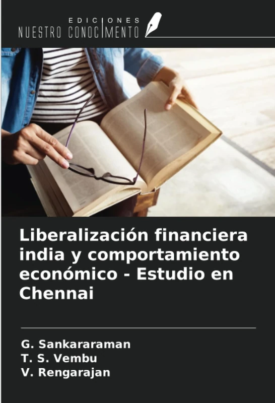Liberalización financiera india y comportamiento económico - Estudio en Chennai