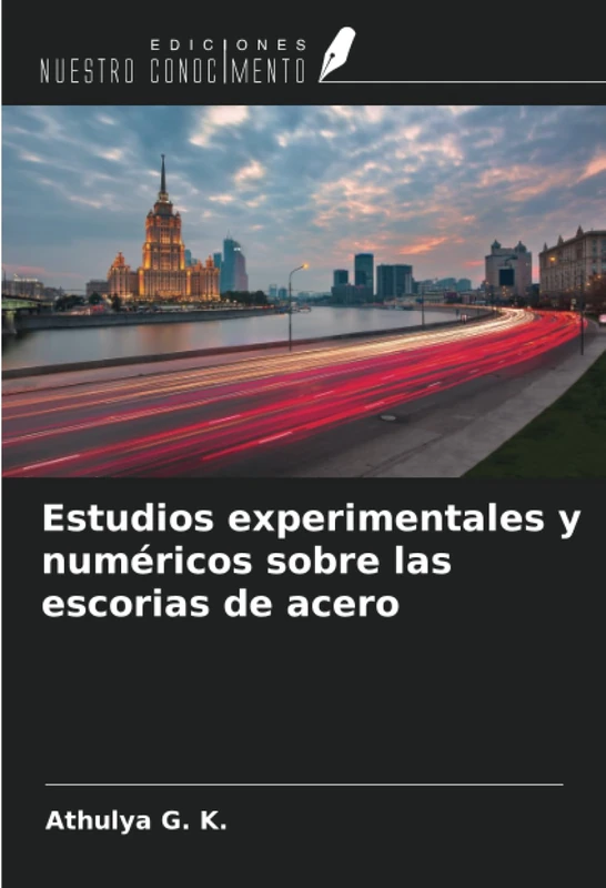 Estudios experimentales y numéricos sobre las escorias de acero