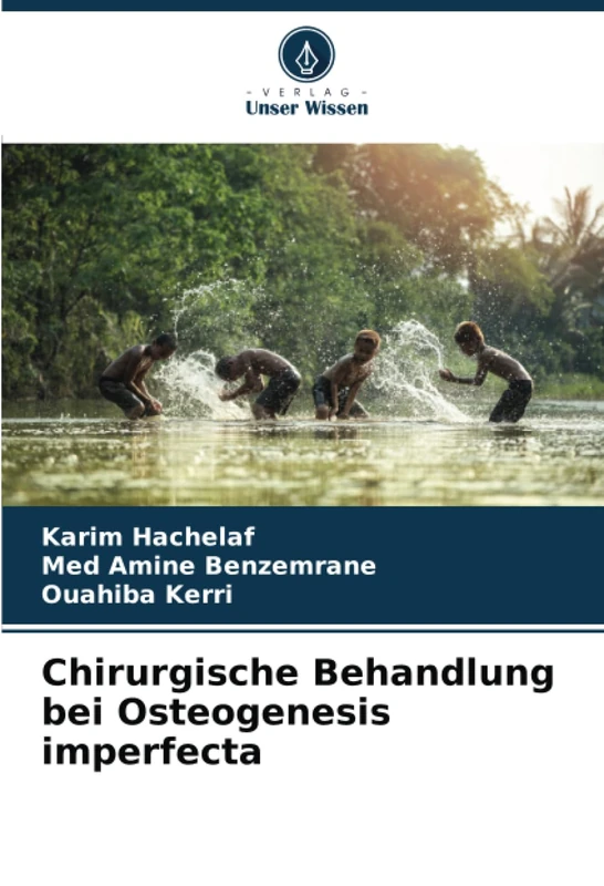 Chirurgische Behandlung bei Osteogenesis imperfecta