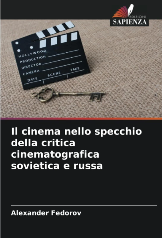 Il cinema nello specchio della critica cinematografica sovietica e russa