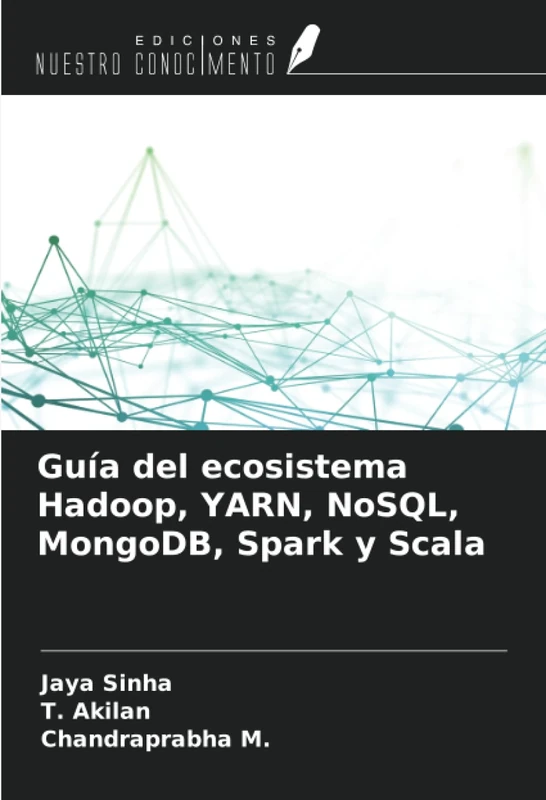 Guía del ecosistema Hadoop, YARN, NoSQL, MongoDB, Spark y Scala - Image 1