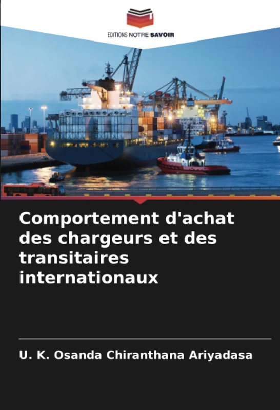 Comportement d'achat des chargeurs et des transitaires internationaux