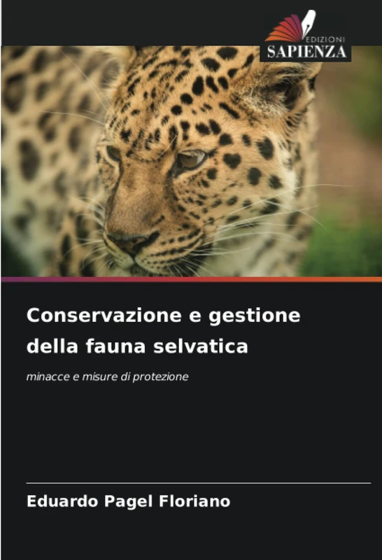 Conservazione e gestione della fauna selvatica: minacce e misure di protezione