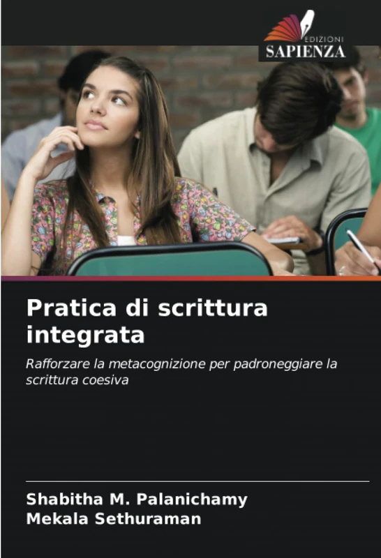 Pratica di scrittura integrata: Rafforzare la metacognizione per padroneggiare la scrittura coesiva
