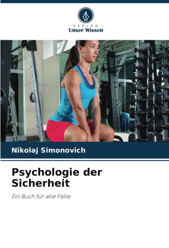 Psychologie der Sicherheit: Ein Buch für alle Fälle - Image 1