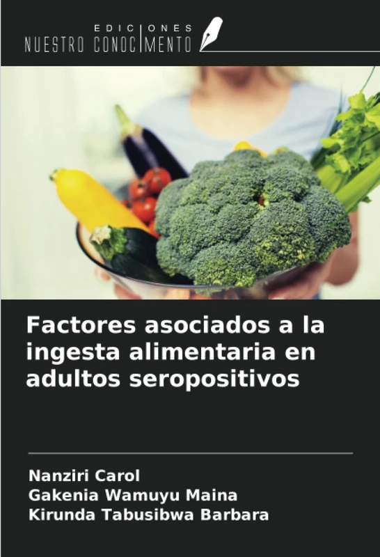 Factores asociados a la ingesta alimentaria en adultos seropositivos