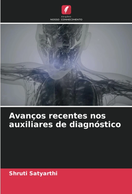 Avanços recentes nos auxiliares de diagnóstico
