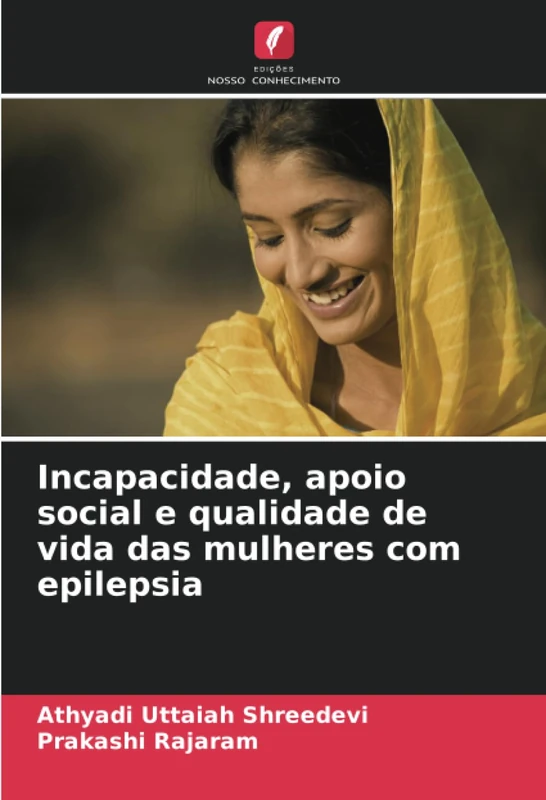 Incapacidade, apoio social e qualidade de vida das mulheres com epilepsia