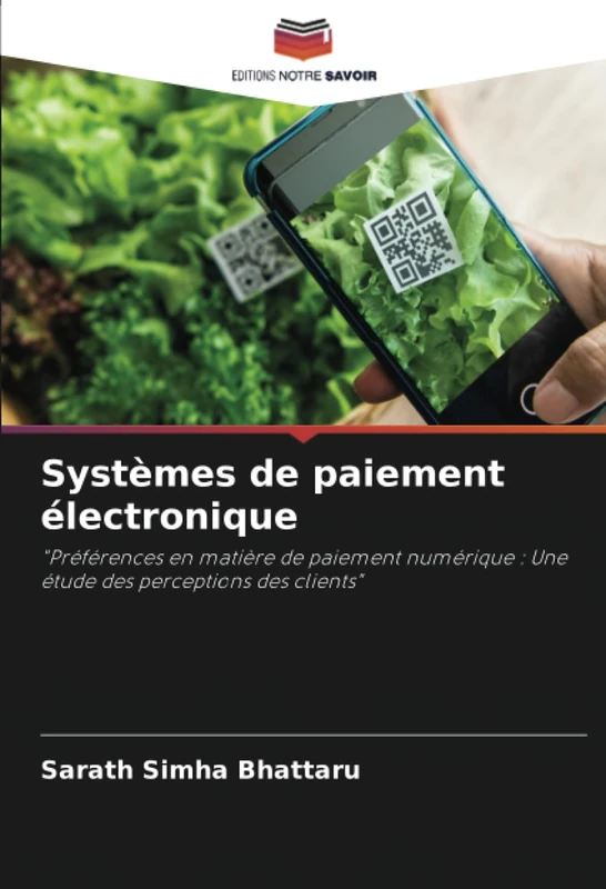 Systèmes de paiement électronique: "Préférences en matière de paiement numérique : Une étude des perceptions des clients"