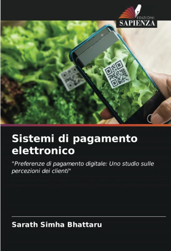 Sistemi di pagamento elettronico: "Preferenze di pagamento digitale: Uno studio sulle percezioni dei clienti"