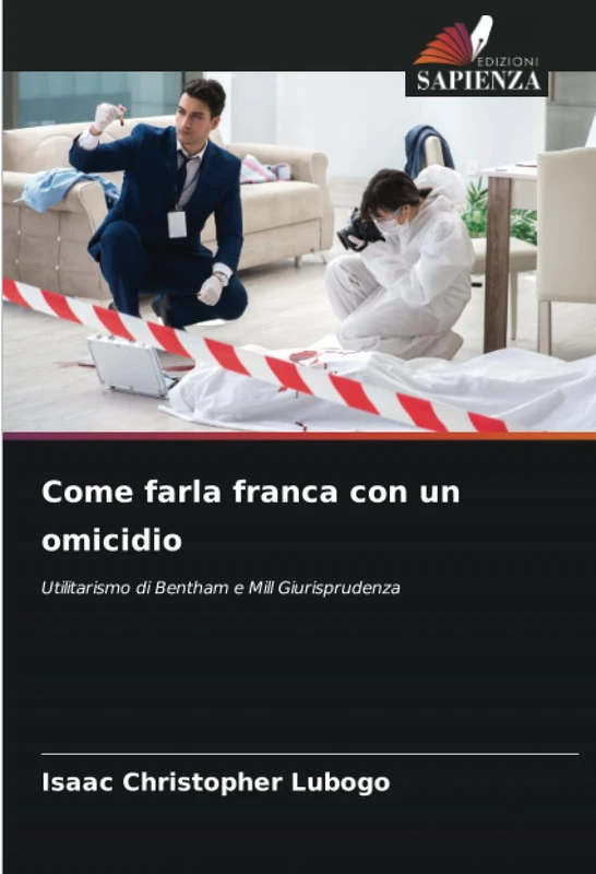 Come farla franca con un omicidio: Utilitarismo di Bentham e Mill Giurisprudenza