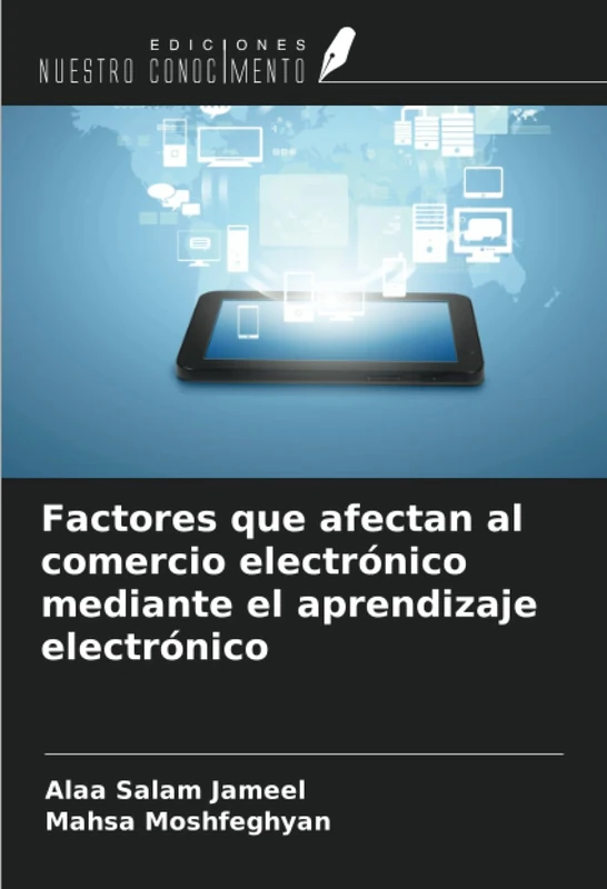 Factores que afectan al comercio electrónico mediante el aprendizaje electrónico