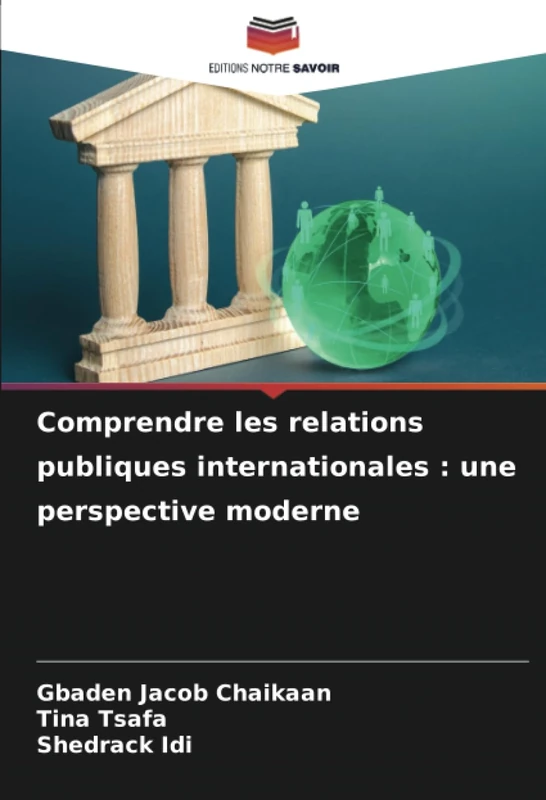 Comprendre les relations publiques internationales : une perspective moderne
