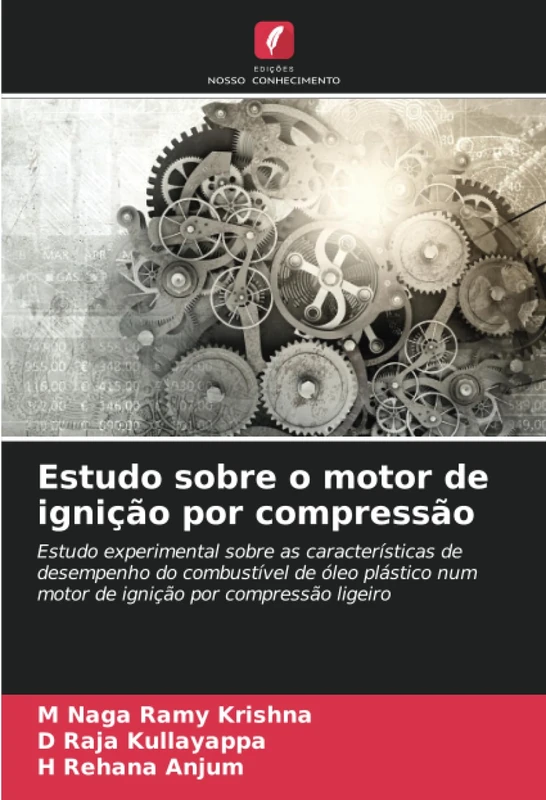 Estudo sobre o motor de ignição por compressão: Estudo experimental sobre as características de desempenho do combustível de óleo plástico num motor de ignição por compressão ligeiro