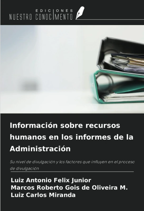 Información sobre recursos humanos en los informes de la Administración: Su nivel de divulgación y los factores que influyen en el proceso de divulgación