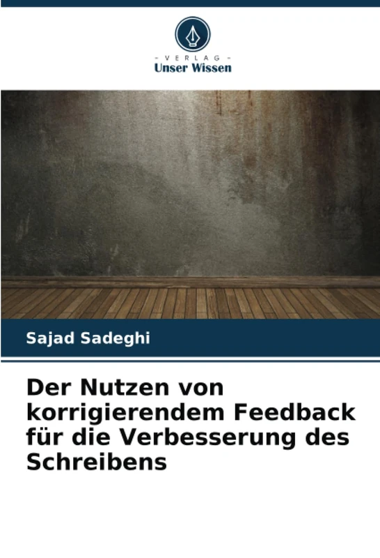 Der Nutzen von korrigierendem Feedback für die Verbesserung des Schreibens