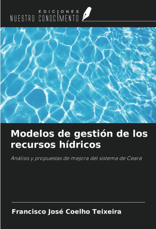 Modelos de gestión de los recursos hídricos: Análisis y propuestas de mejora del sistema de Ceará - Image 1
