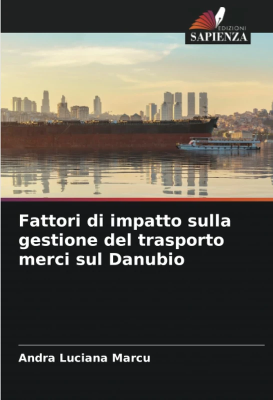 Fattori di impatto sulla gestione del trasporto merci sul Danubio