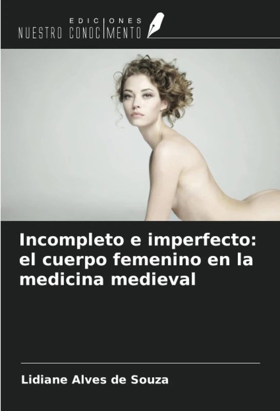 Incompleto e imperfecto: el cuerpo femenino en la medicina medieval - Image 1