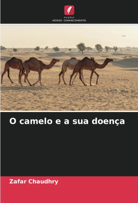 O camelo e a sua doença