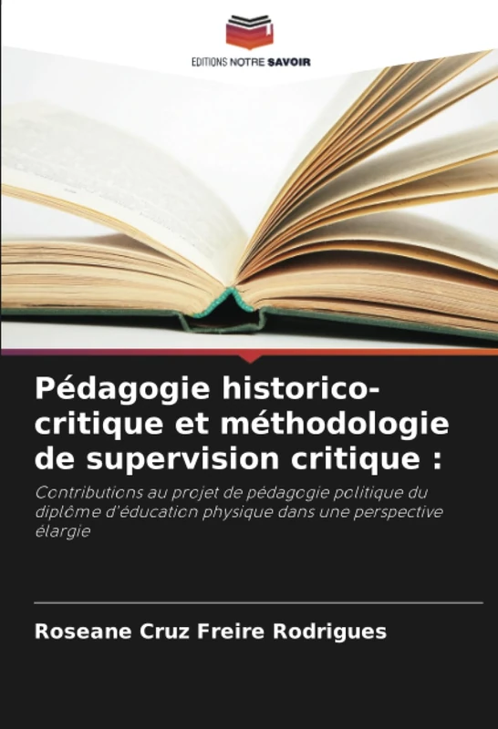Pédagogie historico-critique et méthodologie de supervision critique :: Contributions au projet de pédagogie politique du diplôme d'éducation physique dans une perspective élargie