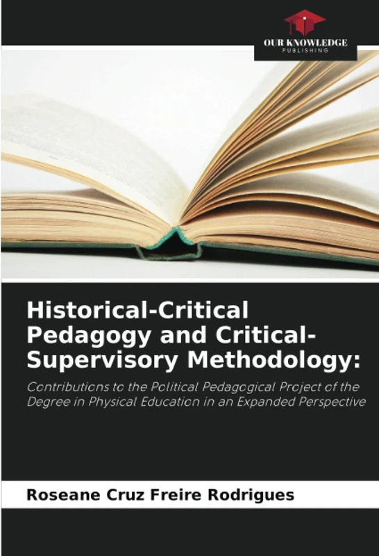 Historical-Critical Pedagogy and Critical-Supervisory Methodology:: Contributions to the Political Pedagogical Project of the Degree in Physical Education in an Expanded Perspective